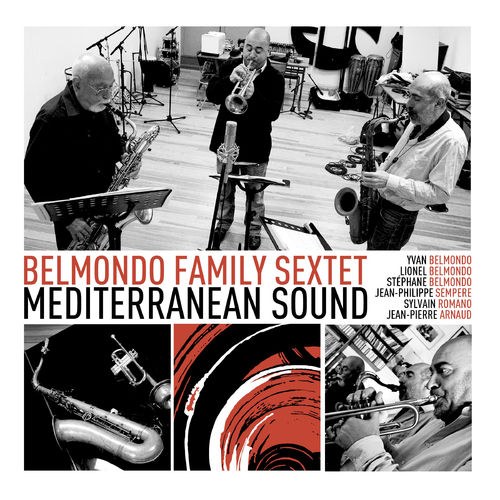 belmondo-family-sextett Belmondo Family Sextet - Mediterranean Sound