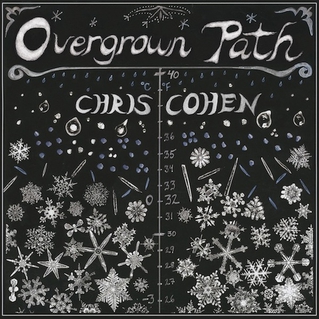 Chris Cohen : Overgrown Path