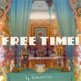 Pinkunoizu : Free Time!