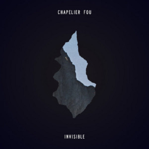 chapelier-fou-invisible-300x300 Chapelier Fou - Invisible