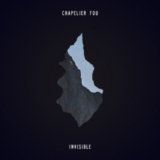 Chapelier Fou : Invisible