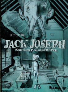 Jack-Joseph-soudeur-220x300 Jack Joseph, Soudeur sous-marin, de Jeff Lemire