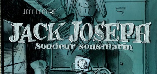 Jack Joseph, Soudeur sous-marin, de Jeff Lemire
