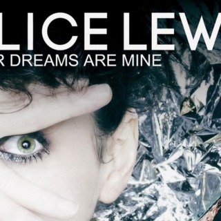 Alice Lewis - Your Dreams Are Mine