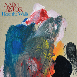 naim-amorhear-the-walls-300x300 Naïm Amor - Ear The Walls