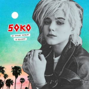 soko-My-Dreams-Dictate-my-reality-cover-300x300 Soko – My Dreams Dictate my Reality