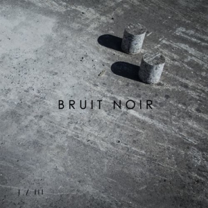 bruit-noir-300x300 Les sorties d'albums pop, rock, etc... du 13 novembre 2015