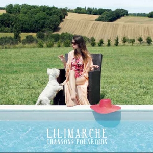 lilimarche-chansons-polaroids Les sorties d'albums pop, rock, electro du 19 février 2016