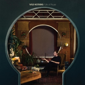 wild-nothing-life-of-pause-300x300 Les sorties d'albums pop, rock, electro du 19 février 2016