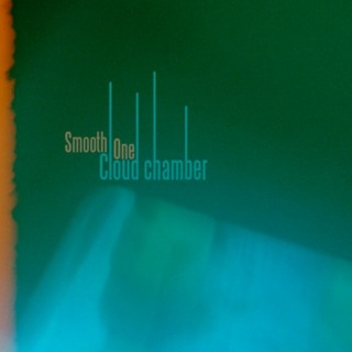 Smooth One – Cloud chamber