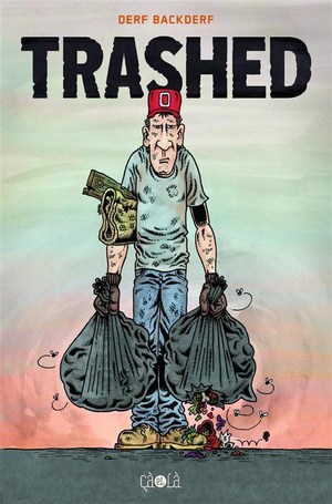 trashed-de-couv1 Derf Backderf – Trashed