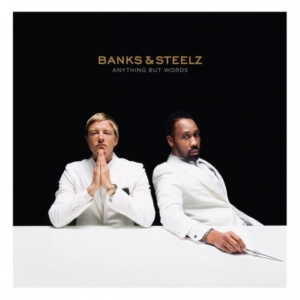 Banks-Steelz-anything-but-words-300x300 C'est la reprise ! Voici les sorties d'albums du 26 août 2016