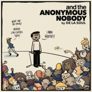 de-la-soul-and-the-anonymous-nobody-300x300 C'est la reprise ! Voici les sorties d'albums du 26 août 2016