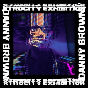 danny-brown-atrocity-exhibition-300x300 Les sorties d'albums pop, rock, electro du 30 septembre 2016