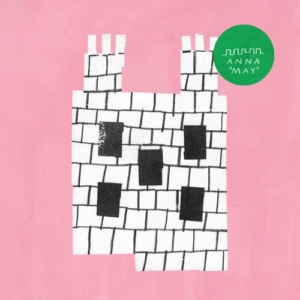 anna-may-300x300 Les sorties d'albums pop, rock, electro, jazz du 10 février 2017