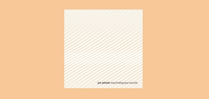 Loop-Finding-Jazz-Records by Jan Jelinek