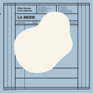 la-bride-300x300 Les sorties d'albums pop, rock, electro, jazz du 14 avril 2017