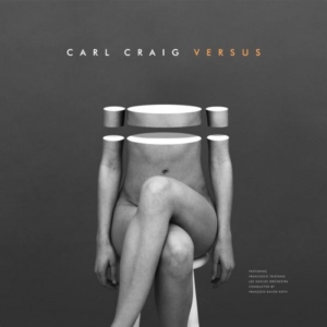 carl-craig-versus-300x300 Les sorties d'albums pop, rock, electro, jazz du 5 mai 2017