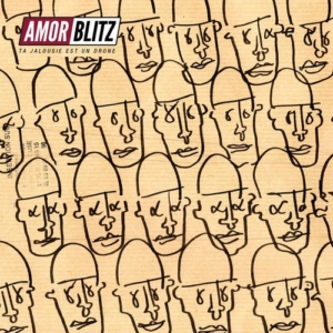 Amor-Blitz-300x300 Les sorties d'albums pop, rock, electro, rap, du 16 juin 2017