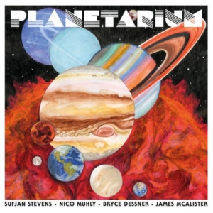 Sufjan-Stevens-planetarium-300x300 Les sorties d'albums pop, rock, electro, rap, du 9 juin 2017