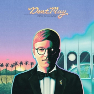 dent-may-across-the-multiverse-300x300 Les sorties d'albums pop, rock, électro, rap de juillet et août 2017