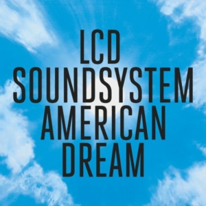 lcd-american-dream-300x300 Les sorties d'albums pop, rock, electro, rap, du 1er septembre 2017