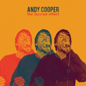 Andy-Cooper-the-layered-effect-300x300 Les sorties d'albums pop, rock, electro, rap, jazz du 26 janvier 2018