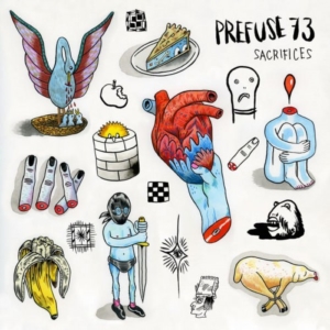 prefuse-73-sacrifices-300x300 Les sorties d'albums pop, rock, electro, rap, jazz du 25 mai 2018