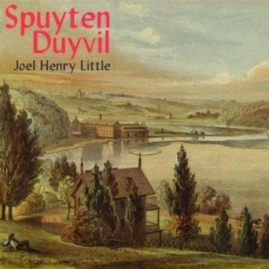 Joel-Henry-Little-–-Spuyten-Duyvil-300x300 Les sorties d'albums pop, rock, électro, rap et jazz d'août 2018