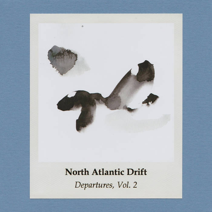 North Atlantic Drift - Departures, Vol. 2