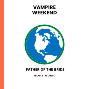 Vampire-Weekend-Father-of-the-Bride-300x300 Vampire Weekend – Father of the Bride