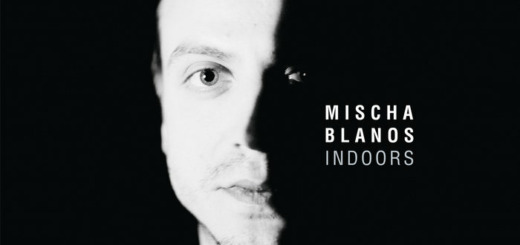 Mischa Blanos – Indoors