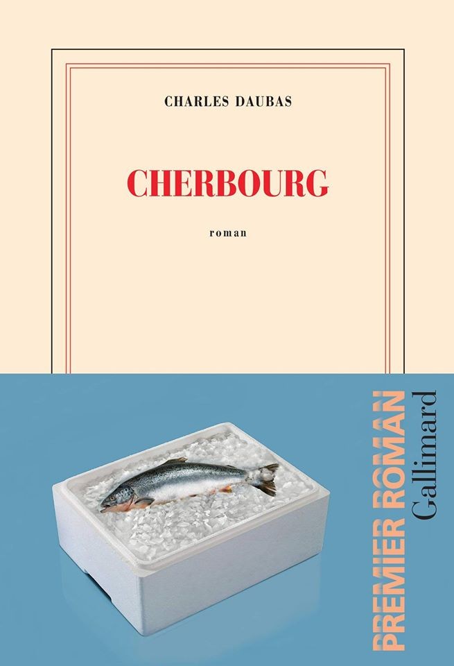 cherbourg Cherbourg, un roman de Charles Daubas (2019)