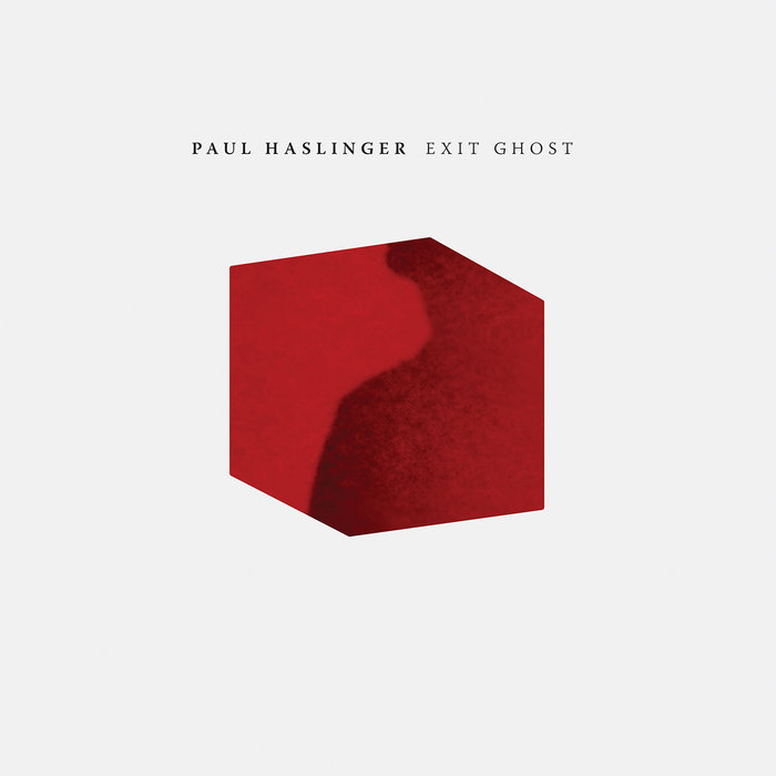 Paul-Haslinger-Exit-Ghost Paul Haslinger -  Exit Ghost