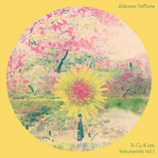 Alabaster DePlume – To Cy Lee Instrumentals Vol. 1