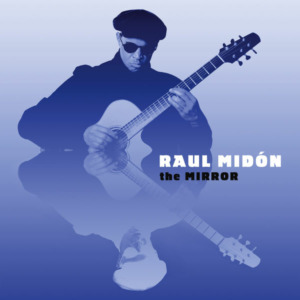 raul-2Bmidon-2Bthe-2Bmirror-300x300 Raul Midon - The Mirror