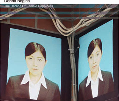 Donna Regina - The Decline Of Female Happiness