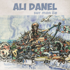 Ali-Danel-Sur-mon-ile-300x300 Ali Danel – Sur mon île