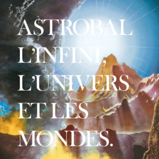 Astrobal – L'infini, L'univers Et Les Mondes