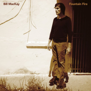 Bill2BMacKay2B25E2258025932BFountain2BFire-300x300 Bill MacKay – Fountain Fire