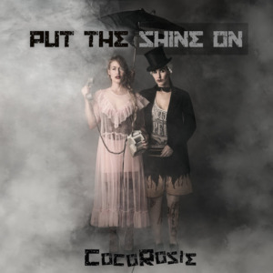 CocoRosie2B25E2258025932BPut2Bthe2BShine2BOn-300x300 CocoRosie – Put the Shine On
