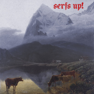 Fat White Family – Serfs Up!