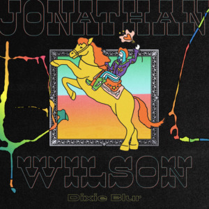 Jonathan2BWilson2B25E2258025932BDixie2BBlur-300x300 Jonathan Wilson – Dixie Blur