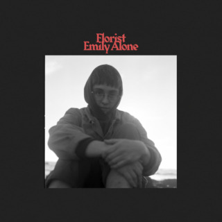 Florist – Emily Alone