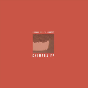 a3701963670_10-300x300 Gökhan Sürer Quartet - Chimera EP