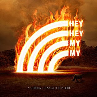 album-18818 Hey Hey My My - A Sudden Change Of Mood [8.0]