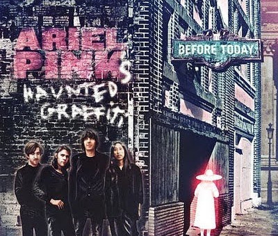 Ariel Pink's Haunted Graffiti - Before Today