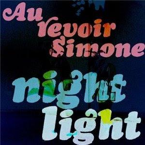 Au Revoir Simone - Night Light