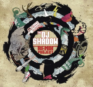 remixcoverweb_1-300x282 DJ Shadow - The DJ Shadow Remix Project [7.4]