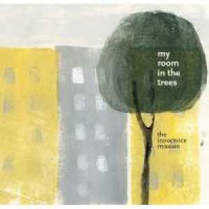 The Innocence Mission - My Room In The Trees